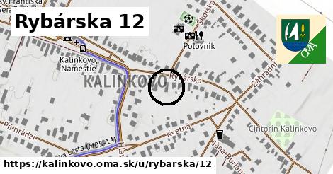 Rybárska 12, Kalinkovo