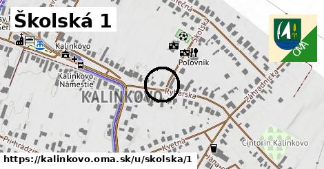 Školská 1, Kalinkovo