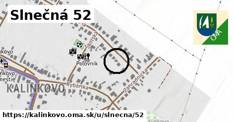 Slnečná 52, Kalinkovo