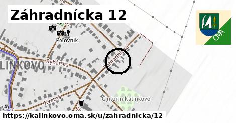 Záhradnícka 12, Kalinkovo