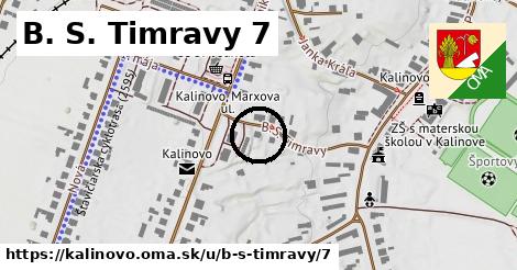 B. S. Timravy 7, Kalinovo