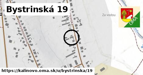 Bystrinská 19, Kalinovo