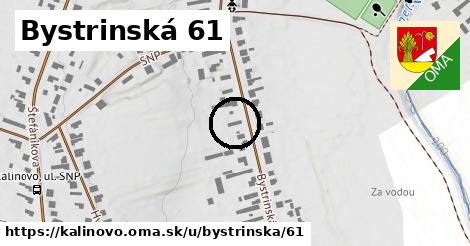 Bystrinská 61, Kalinovo