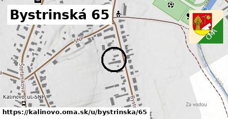 Bystrinská 65, Kalinovo