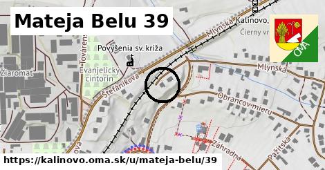 Mateja Belu 39, Kalinovo