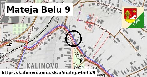 Mateja Belu 9, Kalinovo