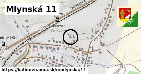 Mlynská 11, Kalinovo