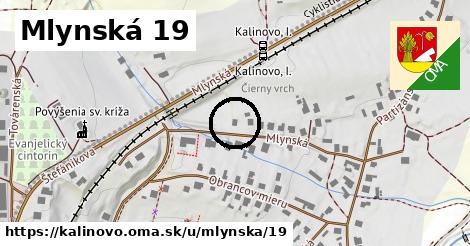 Mlynská 19, Kalinovo