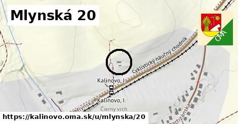 Mlynská 20, Kalinovo