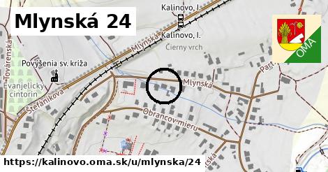 Mlynská 24, Kalinovo