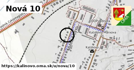 Nová 10, Kalinovo