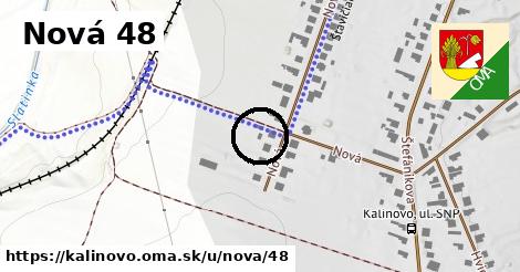 Nová 48, Kalinovo