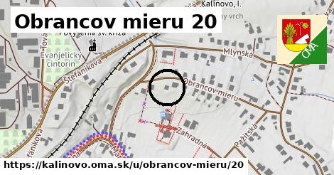 Obrancov mieru 20, Kalinovo