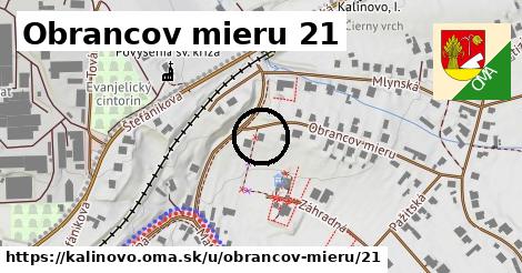 Obrancov mieru 21, Kalinovo