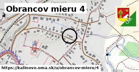 Obrancov mieru 4, Kalinovo