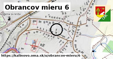 Obrancov mieru 6, Kalinovo