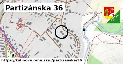 Partizánska 36, Kalinovo