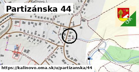 Partizánska 44, Kalinovo