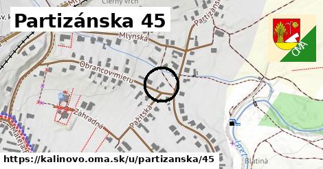 Partizánska 45, Kalinovo