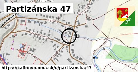 Partizánska 47, Kalinovo