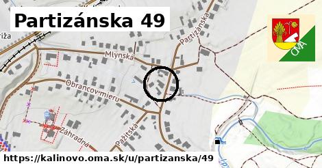 Partizánska 49, Kalinovo