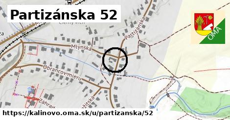 Partizánska 52, Kalinovo