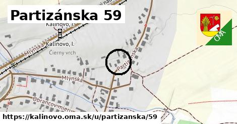 Partizánska 59, Kalinovo