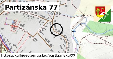 Partizánska 77, Kalinovo