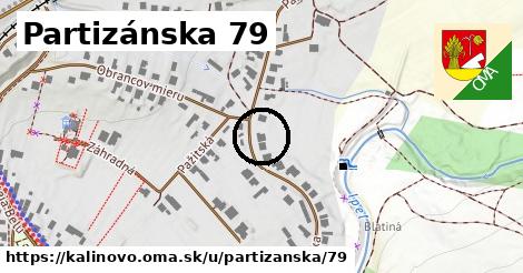 Partizánska 79, Kalinovo