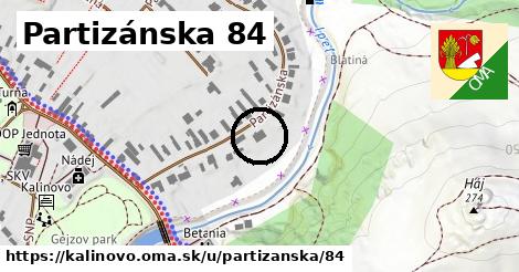 Partizánska 84, Kalinovo