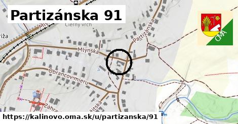 Partizánska 91, Kalinovo