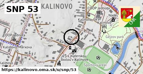 SNP 53, Kalinovo