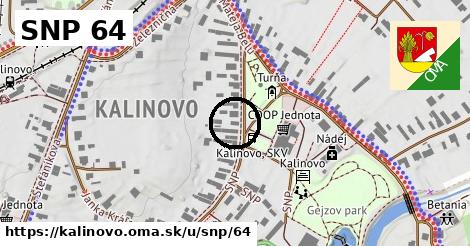 SNP 64, Kalinovo