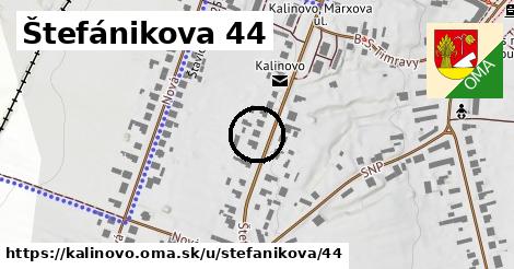 Štefánikova 44, Kalinovo