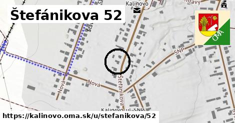 Štefánikova 52, Kalinovo