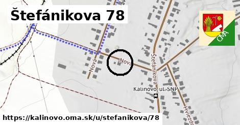 Štefánikova 78, Kalinovo