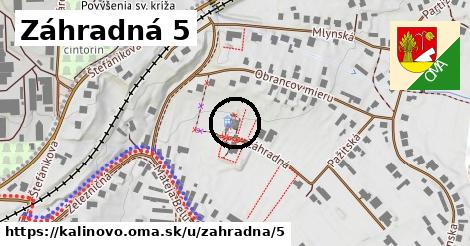 Záhradná 5, Kalinovo