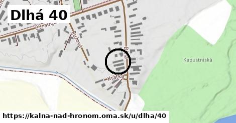 Dlhá 40, Kalná nad Hronom