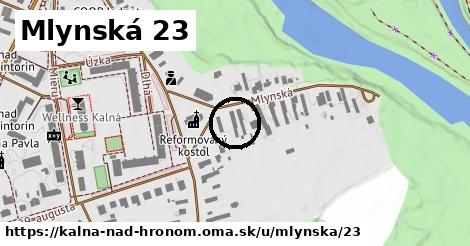 Mlynská 23, Kalná nad Hronom