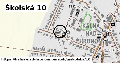 Školská 10, Kalná nad Hronom