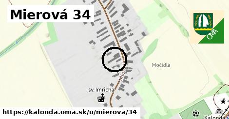 Mierová 34, Kalonda