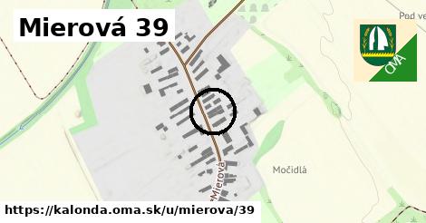 Mierová 39, Kalonda