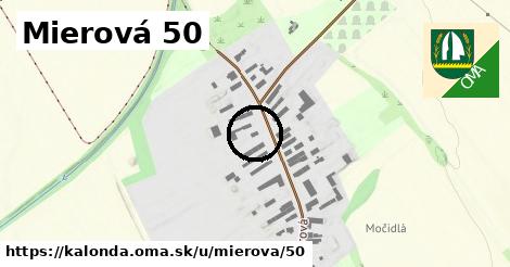 Mierová 50, Kalonda