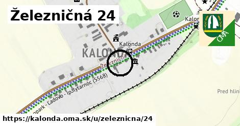 Železničná 24, Kalonda