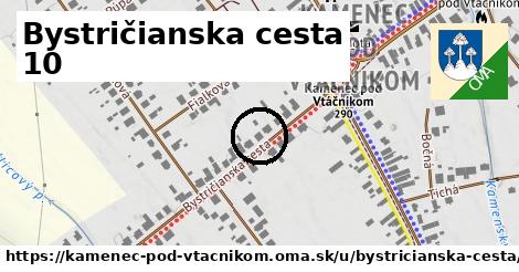 Bystričianska cesta 10, Kamenec pod Vtáčnikom