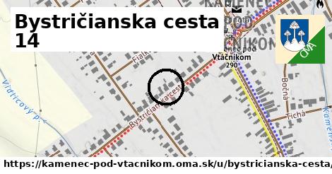 Bystričianska cesta 14, Kamenec pod Vtáčnikom