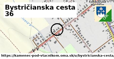 Bystričianska cesta 36, Kamenec pod Vtáčnikom