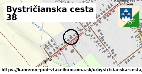 Bystričianska cesta 38, Kamenec pod Vtáčnikom