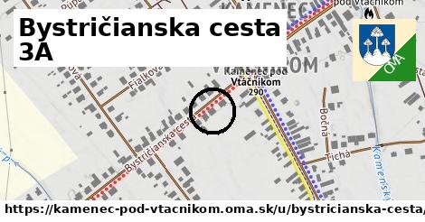 Bystričianska cesta 3A, Kamenec pod Vtáčnikom