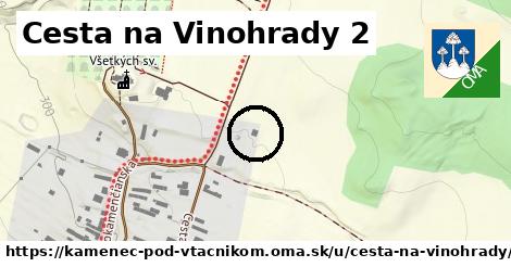 Cesta na Vinohrady 2, Kamenec pod Vtáčnikom